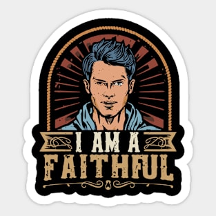 I am a faithful Sticker